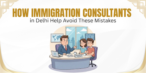 Immigration Consultants in Delhi